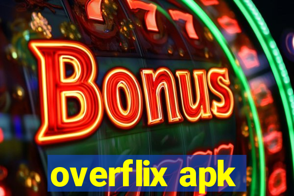 overflix apk